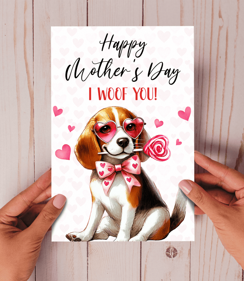 Happy Mother's Day I woof you Beagle