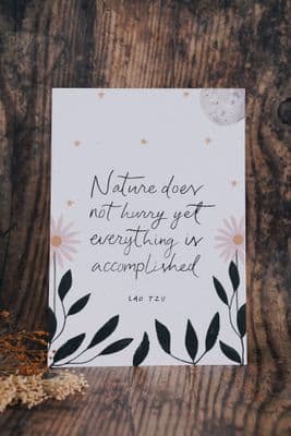 Charlie Woolley | Nature Does Not Hurry Print