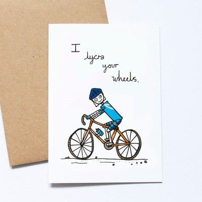 Debmon Design | I Lycra Your Wheels Card