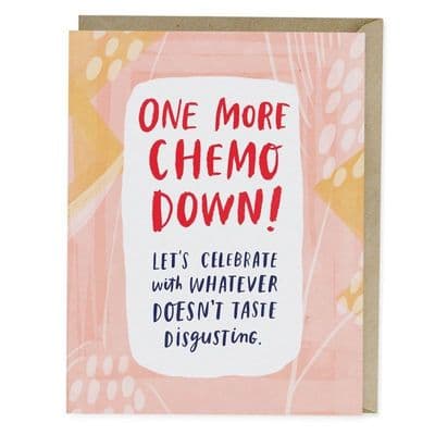 Em & Friends | One More Chemo Down Card
