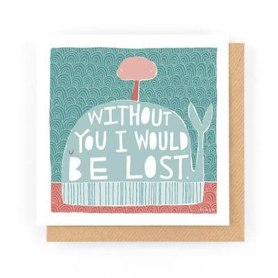 Fréya | Lost Without You Card
