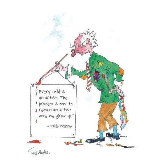 Fred Hughes Artist | Every Child is An Artist Cartoon Print | Picasso Artist Quote Print