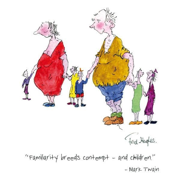 Fred Hughes Artist Familiarity Breeds Contempt Cartoon Print Mark