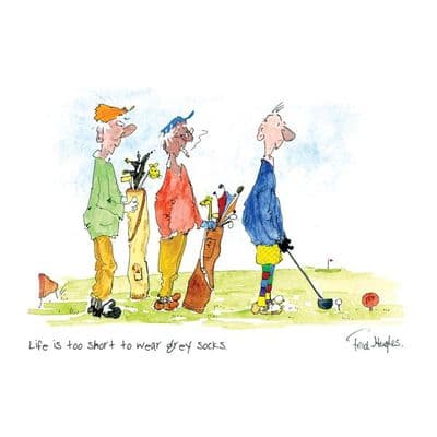 Fred Hughes | Life is Too Short Print