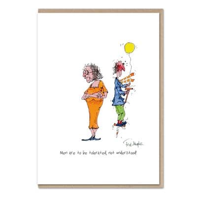 Fred Hughes | Men are to Be Tolerated Card