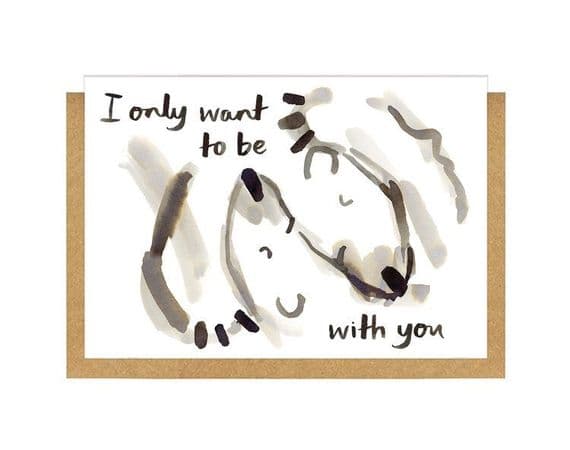 Gemma O'Neill Artist & Illustrator | I Only Want To Be With You Valentine's Card | Love Cards