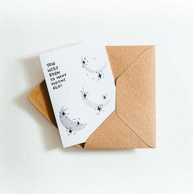 Hunter Paper Co | Born So Many Moons Ago Birthday Card