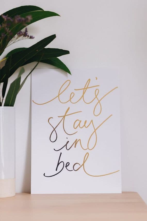 Oh Squirrel Prints | Hand Lettered Let's Stay in Bed Print | Katie Wagstaff Artist | London