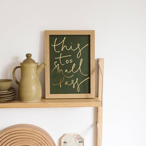 Oh Squirrel Prints | Hand Lettered This Too Shall Pass Print | Katie Wagstaff Artist | London