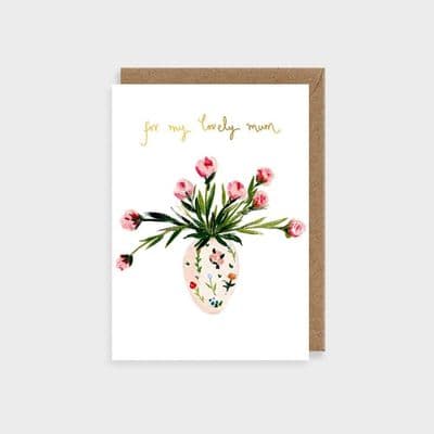 Louise Mulgrew | For My Lovely Mum Vase Card