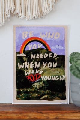 Nichola Irvine | Be Who You Needed Print