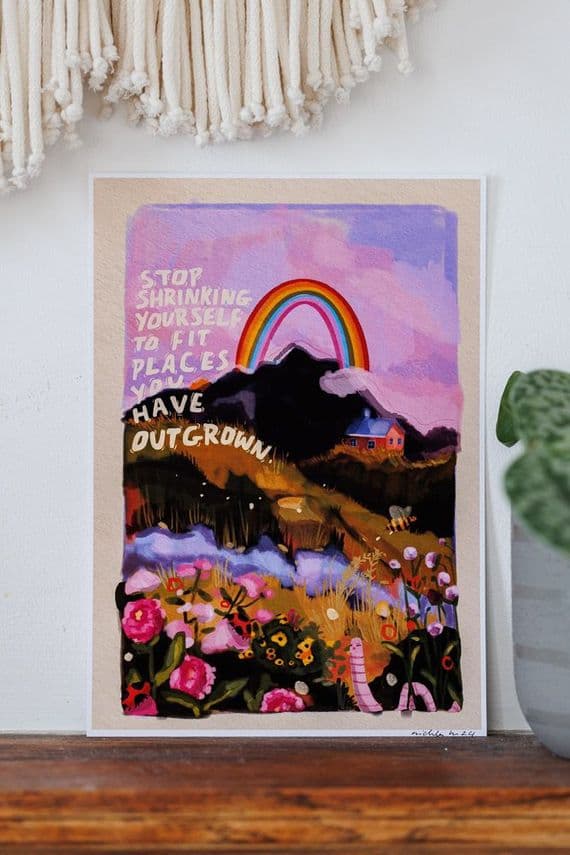 Nichola Irvine Illustration | Stop Shrinking You Have Outgrown Print | Northern Ireland
