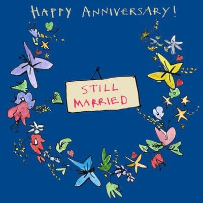 Poet & Painter | Anniversary Still Married Card