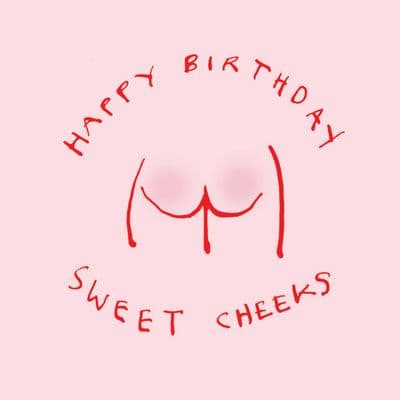 Poet & Painter | Happy Birthday Sweet Cheeks Card