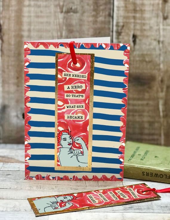 Poet & Painter Cards | She Needed A Hero So That's What She Became Bookmark Card | Bookmark Cards & Gifts