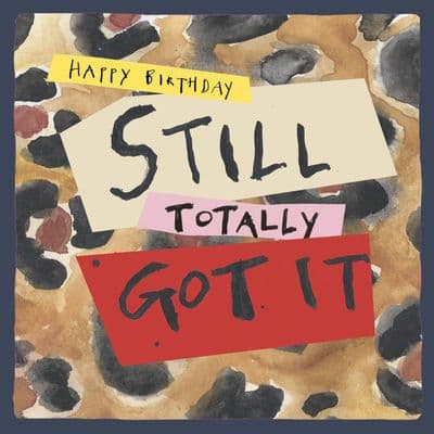 Poet & Painter | Still Totally Got It Card