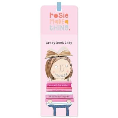 Rosie Made a Thing | Crazy Book Lady Bookmark