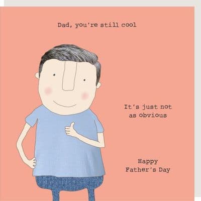 Rosie Made a Thing | Still Cool Father's Day Card