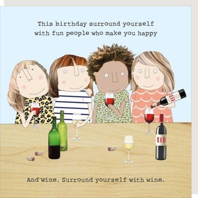 Rosie Made a Thing | Surround With Wine Birthday Card