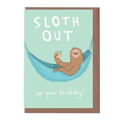 Sarah Ray | Sloth Out Birthday Card