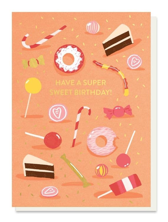 Stormy Knight Cards | Have a Super Sweet Birthday Card | Birthday Cards