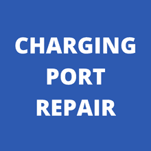 Charging Port Repair