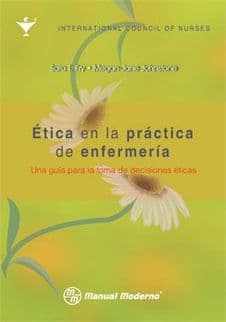 Ética (Etica) en la Práctica (Practica) de Enfermería (Enfermeria) Fry ISBN: 9786074480405