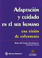 Adaptación (Adaptacion) y Cuidado en el Ser Humano Gutierrez ISBN: 9589446195