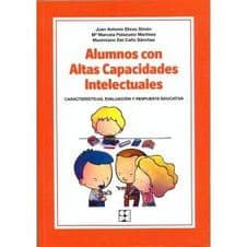 Alumnos con Altas Capacidades Intelectuales. Características, Evaluación y Respuesta Educativa Editorial CEPE