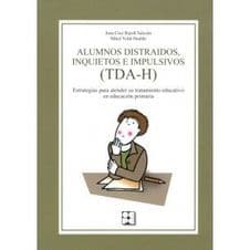 Alumnos distraídos (distraidos), inquietos e impulsivos (TDA-H) Editorial CEPE