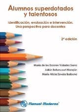 Alumnos Superdotados y Talento. Identificación, Evaluación e Intervención. Una Perspectiva para Adolescentes Valadez ISBN: 9786074482201