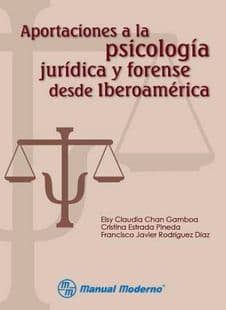 Aportaciones a la Psicología (Psicologia) Jurídica (Juridica) y Forense Chan ISBN: 9786074484045