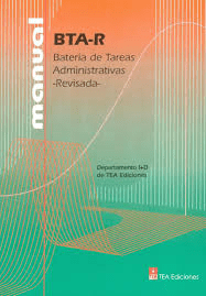 BTA-R. Batería de Tareas Administrativas-Revisada Editorial TEA