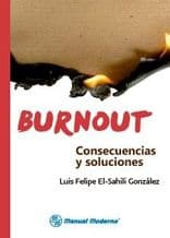 Burnout. Consecuencias y Soluciones El Sahili ISBN: 9786074485233
