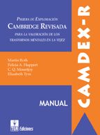 CAMDEX-R. Prueba de Exploración Cambridge Revisada para la Valoración de los Trastornos Mentales en la Vejez Editorial TEA