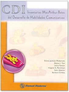 CDI INVENTARIOS MACARTHUR-BATES DEL DESARROLLO DE HABILIDADES COMUNICATIVAS JACKSON-MALDONADO. Manual Moderno