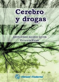 Cerebro y Drogas González ISBN: 9786074483338