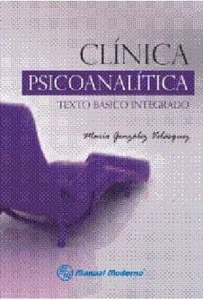 Clínica (Clinica) Psicoanalítica (Psicoanalitica). Texto Básico (Basico) Integrado González ISBN: 9789589446683
