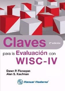 Claves para la Evaluación (Evaluacion) con WISC-IV (Con apoyo electrónico en internet) Flanagan ISBN: 9786074481587