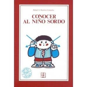 Conocer al Niño Sordo Editorial CEPE