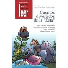 Cuentos Divertidos de la "zeta". Para trabajar la lectura, vocabulario, reforzar la "z", respiración (respiracion) Editorial CEPE