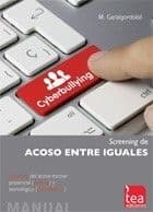 CYBERBULLYING. Screening de Acoso entre Iguales Editorial TEA
