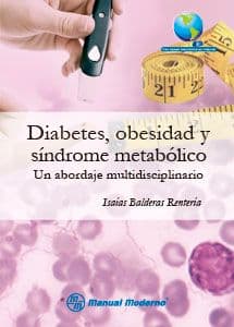 Diabetes, Obesidad y Síndrome metabólico Balderas ISBN: 9786074484816