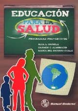 Educación (Educacion) para la Salud Orjuela ISBN: 9789589446300
