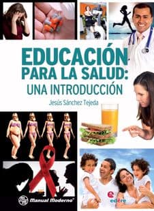 Educación (Educacion) para la Salud Una Introducción (Introduccion) Sánchez ISBN: 9786074483109