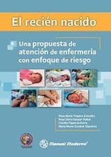 El Recién (Recien) Nacido. Una Propuesta de Atención (Atencion) de Enfermería (Enfermeria) con Enfoque de Riesgo Tinajero ISBN: 9786074484632