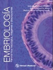 Embriología (Embriologia). Panorámica (Panoramica), Histológica (Histologica), Imágenes (Imagenes) y Descripción López ISBN: 9786074484304