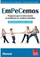 EMPECEMOS. Programa para la Intervención en Problemas de Conducta Infantiles Editorial TEA