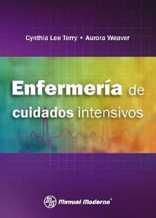 Enfermería (Enfermeria) de Cuidados Intensivos Terry ISBN: 9786074482300