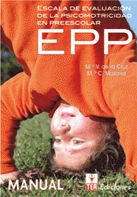 EPP. Escala de Evaluación de la Psicomotricidad en Preescolar Editorial TEA